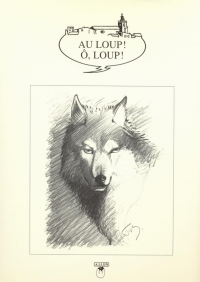 Au loup ! &Ocirc;, loup!