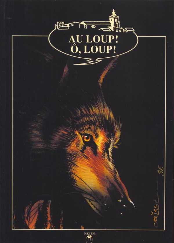Au loup ! &Ocirc;, loup!